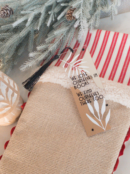 THE 'WE LOSE OURSELVES IN BOOKS" BOOKMARK