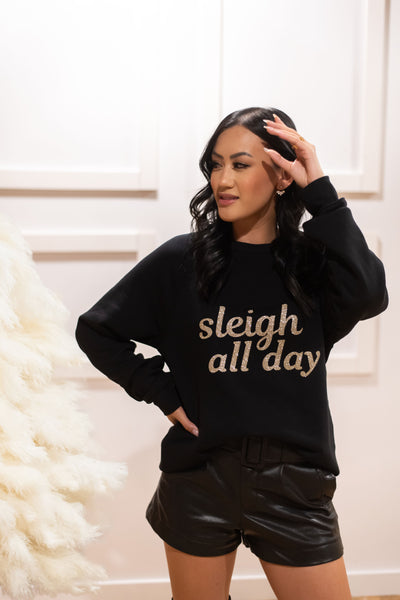 The "Sleigh All Day" Holiday Crewneck
