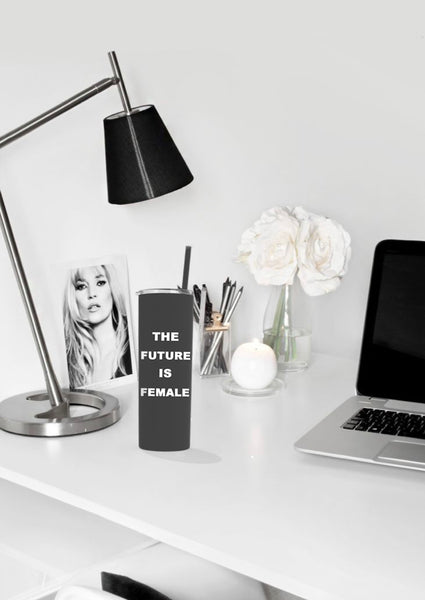 "The Future Is Female" Skinny Tumbler