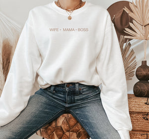 The “Wife Mama Boss” Crewneck Sweater